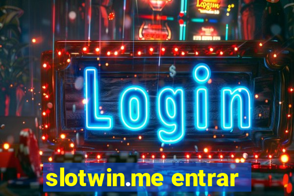 slotwin.me entrar